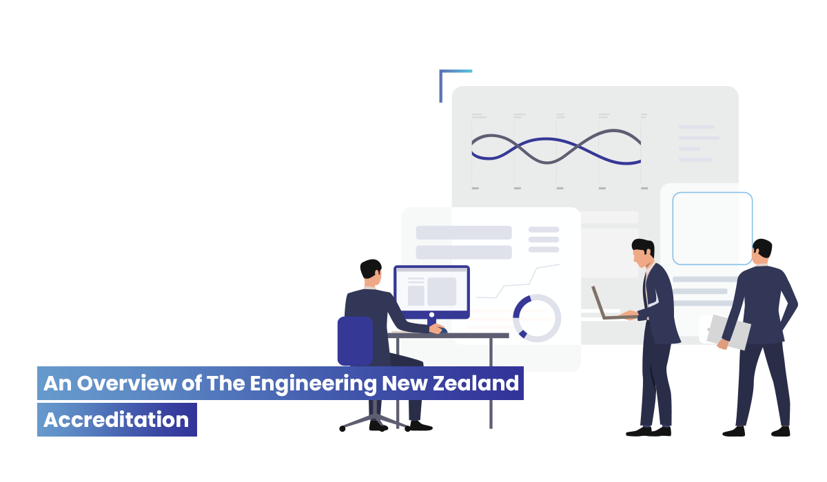 An Overview of The Engineering New Zealand Accreditation
